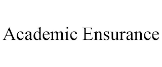 ACADEMIC ENSURANCE