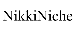 NIKKINICHE