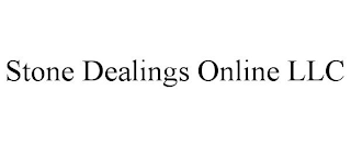 STONE DEALINGS ONLINE LLC