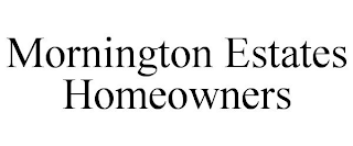 MORNINGTON ESTATES HOMEOWNERS