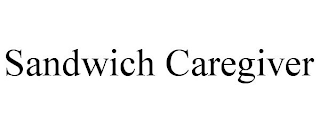 SANDWICH CAREGIVER