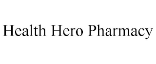 HEALTH HERO PHARMACY