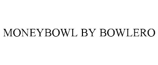 MONEYBOWL BY BOWLERO