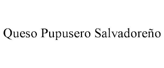 QUESO PUPUSERO SALVADOREÑO