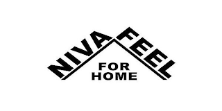 NIVA FEEL FOR HOME