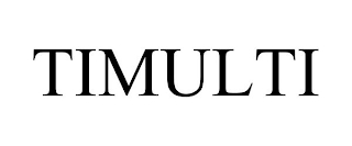 TIMULTI