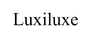 LUXILUXE