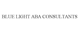 BLUE LIGHT ABA CONSULTANTS