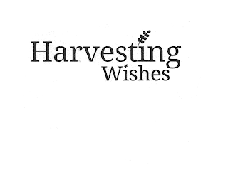 HARVESTING WISHES