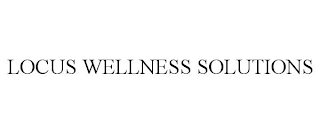 LOCUS WELLNESS SOLUTIONS