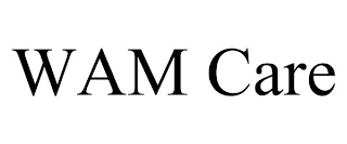 WAM CARE