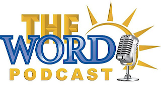 THE WORD PODCAST