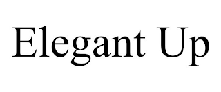 ELEGANT UP