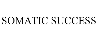 SOMATIC SUCCESS