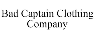 BAD CAPTAIN CLOTHING COMPANY