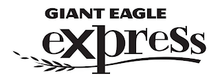 GIANT EAGLE EXPRESS