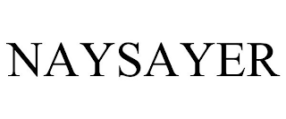 NAYSAYER