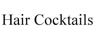 HAIR COCKTAILS