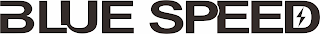 BLUE SPEED