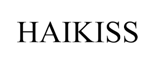 HAIKISS