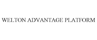 WELTON ADVANTAGE PLATFORM