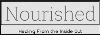 NOURISHED HEALING FROM THE INSIDE OUT