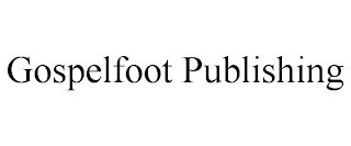 GOSPELFOOT PUBLISHING