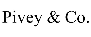 PIVEY & CO.