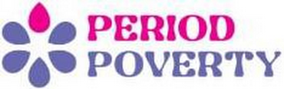 PERIOD POVERTY