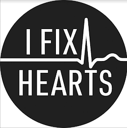 I FIX HEARTS