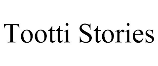 TOOTTI STORIES