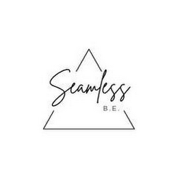 SEAMLESS B.E