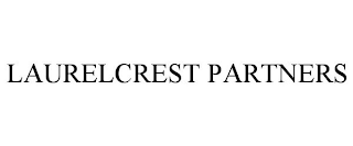 LAURELCREST PARTNERS