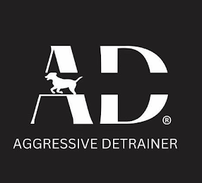 AD AGGRESSIVE DETRAINER