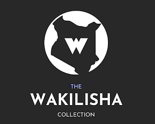 W THE WAKILISHA COLLECTION