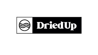 DRIEDUP