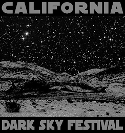 CALIFORNIA DARK SKY FESTIVAL