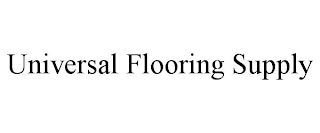 UNIVERSAL FLOORING SUPPLY