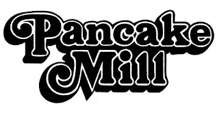 PANCAKE MILL