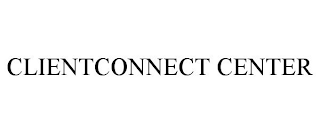 CLIENTCONNECT CENTER