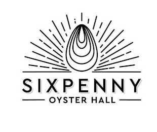 SIXPENNY OYSTER HALL