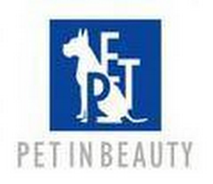 PET PET IN BEAUTY