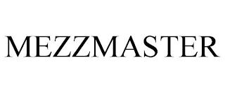 MEZZMASTER