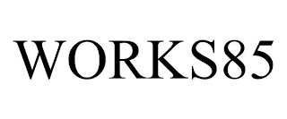 WORKS85