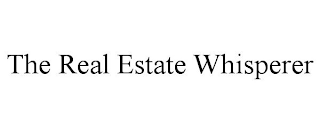 THE REAL ESTATE WHISPERER