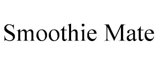 SMOOTHIE MATE