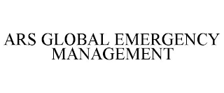 ARS GLOBAL EMERGENCY MANAGEMENT