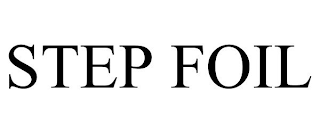 STEP FOIL