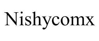 NISHYCOMX