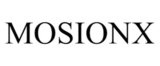 MOSIONX